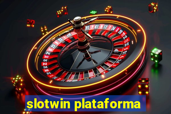 slotwin plataforma